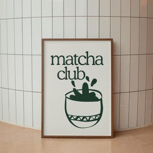 Trendy Matcha Club Art Print: Coffee Bar Kitchen Decor (Digital Download)