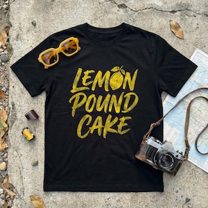 Lemon Pound Cake T-Shirt | Yellow Script Bakery Food Tee