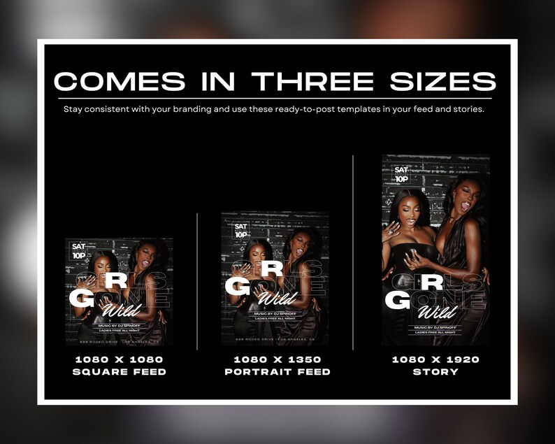 K&ouml;nnte beinhalten: Schwarz-wei&szlig;e Grafik mit dem Text &bdquo;COMES IN THREE SIZES&ldquo;. Das Bild zeigt drei Vorlagen f&uuml;r Social-Media-Posts in quadratischen, Hochformat- und Story-Formaten. Jede Vorlage zeigt zwei Frauen und die Worte &bdquo;GIRLS GONE WILD&ldquo;.