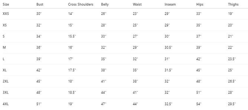 May include: A white size chart with black text detailing measurements for bust, cross shoulders, belly, waist, inseam, hips, and thighs. Sizes range from XXS to 4XL, with measurements in inches.
