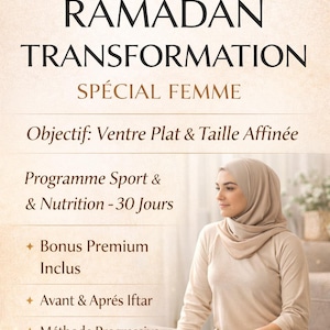 Peut inclure: Image promotionnelle pour un programme de fitness Ramadan. Le texte comprend "Ramadan Transformation" et "Spécial Femme". Une femme portant un hijab est assise sur un tapis, faisant la promotion du programme.
