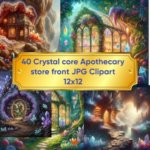 Puede incluir: Arte digital que presenta cuatro escaparates de farmacia de fantasía con detalles de cristal. La imagen incluye una pancarta dorada con el texto "40 Crystal core Apothecary store front JPG Clipart 12x12". Los escaparates están ambientados en entornos exuberantes y coloridos.