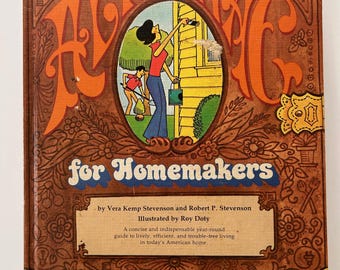 The Illustrated Almanac for  Homemaking  1970s by Stevenson  Retro cookbook household tips illustrations by Roy Doty