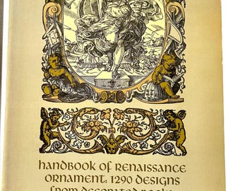 The Handbook of Renaissance  Ornament 1290 designs from decorates books  Alfred Butsch Vintage 1960s Dover  illustration  calligraphy book