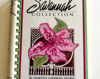 Vintage Savannah Collection cookbook by Marth Gibbons Nesbit Cities Finest cooks Recipes  regional  southern cookbook 1980s illustrations SC