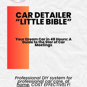 Car Detailing E-Book: Beginner&#39;s Guide to Professional Car Care (Digital Download)