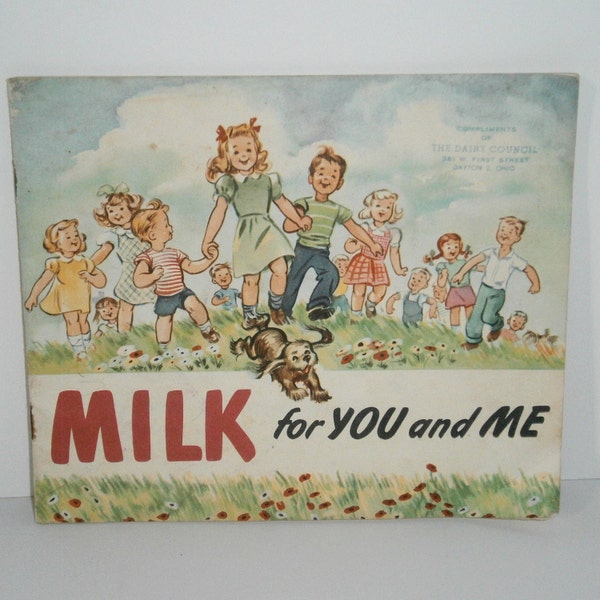Milk for You and Me - Vintage Childrens Book -Dairy Council