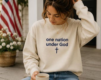 One Nation Under God Sweatshirt | America 250 Sweatshirt | Christian Patriotic Crewneck | Americana Pullover