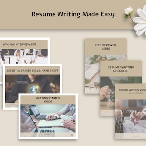 May include: A collection of guides for resume writing, with the title "Resume Writing Made Easy." The guides cover topics like interview tips, career skills, and resume writing checklists. The image features a neutral color palette with white flowers.