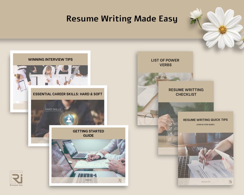 May include: A collection of guides for resume writing, with the title "Resume Writing Made Easy." The guides cover topics like interview tips, career skills, and resume writing checklists. The image features a neutral color palette with white flowers.