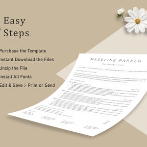 May include: A white resume template with the name "Madeline Parker" at the top. The image includes the steps: Purchase the Template, Instant Download the Files, Unzip the File, Install All Fonts, and Edit & Save > Print or Send. White flowers are in the top right corner.