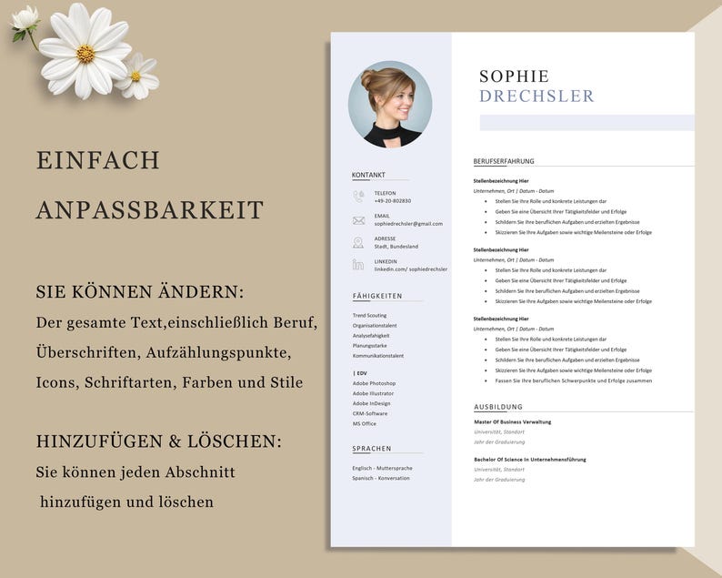 K&ouml;nnte beinhalten: Eine professionelle Lebenslaufvorlage mit einem Kopfbild, Kontaktdaten und Abschnitten f&uuml;r F&auml;higkeiten, Erfahrung und Ausbildung. Das Design ist sauber mit einem hellen Hintergrund und floralen Akzenten. Der Text enth&auml;lt "Sophie Drechsler", "Kontakt", "F&auml;higkeiten" und "Erfahrung".