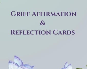 20 Grief Affirmation Cards for Healing & Comfort | Printable Grief Support | Loss, Mourning, Bereavement Self-Care