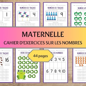 Peut inclure: Ensemble de cahiers d'exercices éducatifs pour enfants. Les cahiers présentent des chiffres, des exercices de comptage et des activités de traçage. Le titre "MATERNELLE CAHIER D'EXERCICES SUR LES NOMBRES" est affiché. Le cahier a 44 pages.