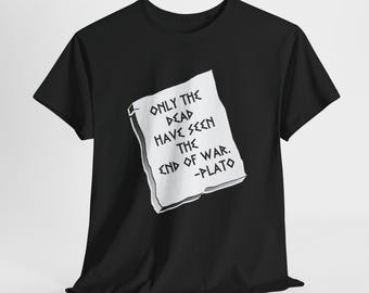 Philosophisches Antifaschistisches Tee: Platon-Zitat - Ende Krieg, keine Könige