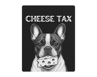 Cheese Tax French Bulldog Metal Sign, Funny Wall Decor Gift, Wall Art