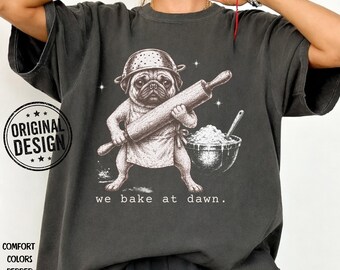 Funny Pug Baking Tshirt, 80s Grunge, Humorous Pug Gift, Comfort Colors Shirt