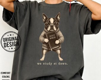 Funny Boston Terrier Bible Tshirt, 80s Grunge, Humorous Religious Gift, Christian Bible Study Tee, Comfort Colors Shirt