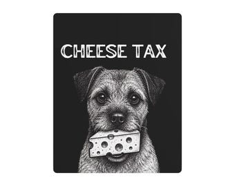 Cheese Tax Border Terrier Metal Sign, Funny Wall Decor Gift, Wall Art