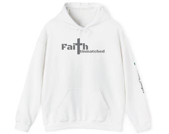 Felpa con cappuccio Faith Unmatched / Felpa ispiratrice da indossare tutti i giorni, regalo cristiano, abbigliamento comodo, abbigliamento religioso, idea regalo unica