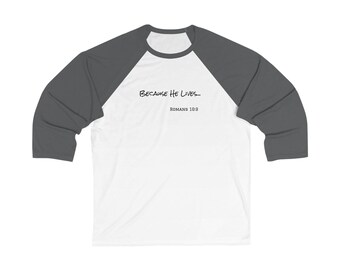 Maglietta da baseball casual Faith, Because He Lives, Abbigliamento Faith, Abbigliamento cristiano