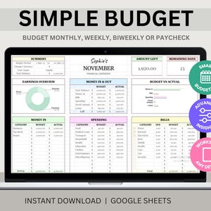 May include: A laptop screen displaying a digital budget template. The template is organized with sections for earnings, money in and out, spending, and bills. The text "SIMPLE BUDGET" is at the top, with additional text indicating it's for monthly, weekly, or biweekly use.