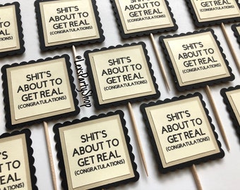 Funny Graduation Cupcake Toppers: 'Shit's About to Get Real' - Set of 12