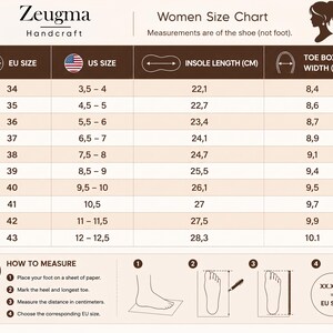 May include: A Zeugma Handcraft size chart for footwear featuring a table with EU sizes, US sizes, insole length in centimetres, and toe box width in centimetres. The chart includes a how-to-measure guide with four steps and illustrations.