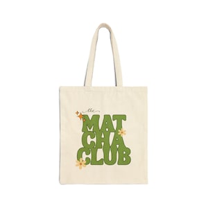 Matcha Club Cotton Canvas Tote Bag | Eco-Friendly, Reusable Grocery Bag, Gift for Tea Lovers, Farmers Market Bag, Stylish Everyday Tote