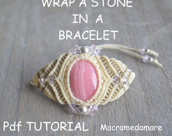 Wrap a Stone in a Bracelet / Pdf Macrame Tutorial / Pattern/ Macramedamare / Macrame wrapping Tutorial