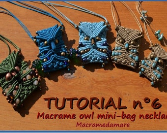 Tutorial n 6 Collana mini-bag gufo macramè /Ciondolo micro-macramè.