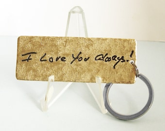 Etched Handwriting Key Chain - Your handwriting on a custom key chain