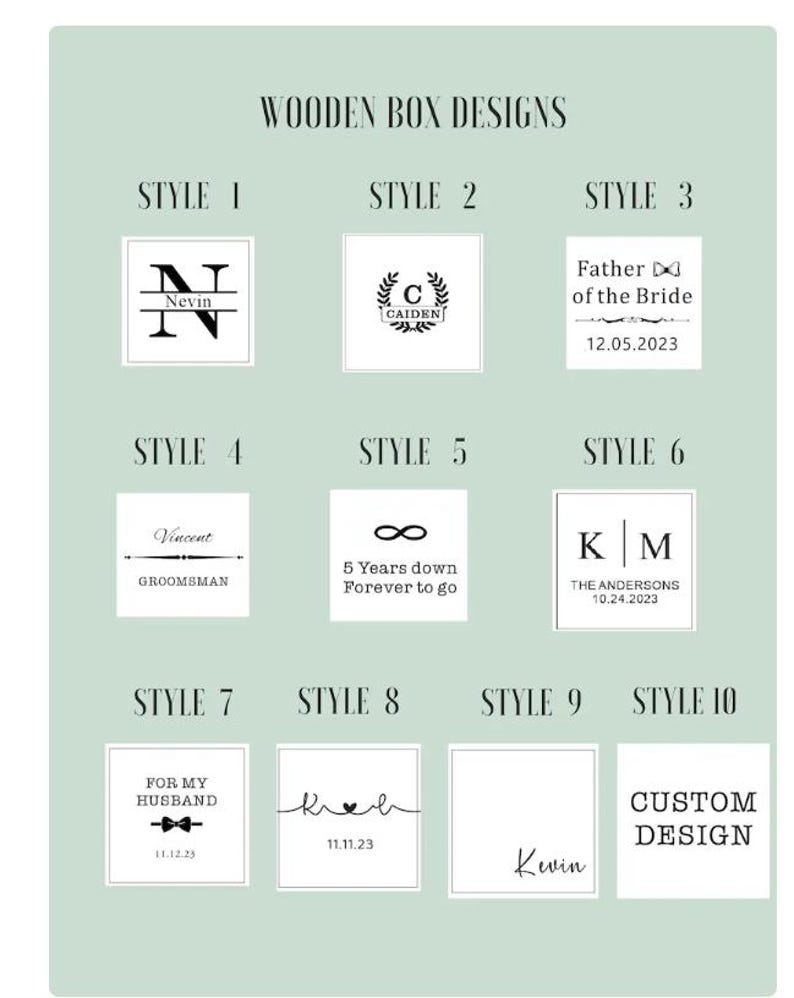 May include: A chart showing ten different styles of wooden box designs. Each style features a different design, including initials, names, dates, and symbols. The designs are for a variety of occasions, such as weddings, anniversaries, and birthdays.
