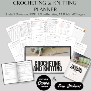 May include: A selection of crochet and knitting planner pages, including project logs, stitch details, and website planning templates. The image also features a laptop screen with a crochet project and a planner book with the text "Crocheting and Knitting Planner".