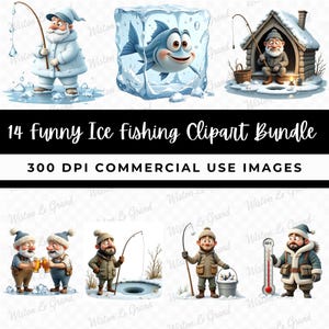 May include: A digital art bundle with 14 funny ice fishing clipart images. The illustrations show cartoon characters ice fishing, a fish frozen in ice, and other winter scenes. The text reads "14 Funny Ice fishing Clipart Bundle" and "300 DPI COMMERCIAL USE IMAGES."