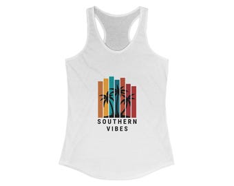 Southern Vibes Racerback Tank: Women's Cotton Blend Summer Top