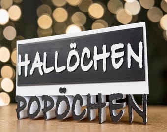 Funny decorative sign "Hello Pöpochen" – Humorous home decor, 3D print, gift idea, birthday present, housewarming gift