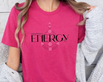 T-shirt avec un diagramme de design humain et le slogan « Tout est énergie », types d'énergie, amour de soi, mode spirituelle, cadeau, yoga, générateur de pleine conscience