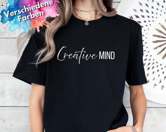 T-shirt « Esprit créatif », vêtement spirituel pour femme, t-shirt d'artiste, cadeau minimaliste pour les esprits créatifs, t-shirt à message inspirant