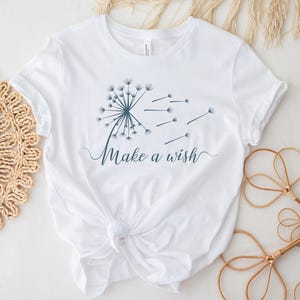 Make a Wish Shirt Dandelion T-Shirt with Saying Gift for Women Positive Mindset Shirt Nature Make a Wish Inspirational Shirt