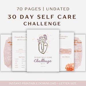 May include: A 70-page undated 30-day self-care challenge kit. The cover displays a minimalist face design with floral elements. The kit includes pages for routines, mood trackers, and affirmations. The text reads "30 Day Self Care Challenge".