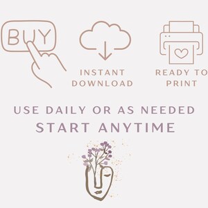 May include: A digital art print in a muted colour scheme. The design features icons for buying, instant download, and ready to print. Text reads "Use daily or as needed, start anytime." A floral face illustration is at the bottom.