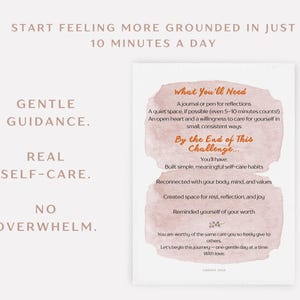 May include: A white card with text in a soft brown font, promoting self-care. The card includes phrases like "Gentle Guidance," "Real Self-Care," and "No Overwhelm." It lists what you'll need and what you'll have by the end of a challenge.