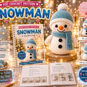 May include: A PDF crochet pattern for a snowman, featuring a white crocheted snowman with a blue hat and scarf, two black buttons, and an orange nose. The guide includes step-by-step instructions, photos, and a finished size of 9 x 16 cm.