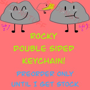 Rocky Double Sided keychain!! PREORDER ONLY!! Bfdi-Bfdia-Idfb-Bfb-Tpot