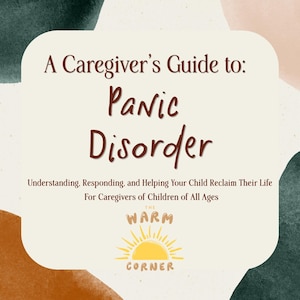 Puede incluir: Portada de libro titulada "A Caregiver's Guide to: Panic Disorder". El fondo crema presenta formas de acuarela en tonos verdes, marrones y rosas. El logotipo de The Warm Corner está en la parte inferior.