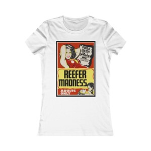 Reefer Madness | Frauen Lieblings-T-Shirt