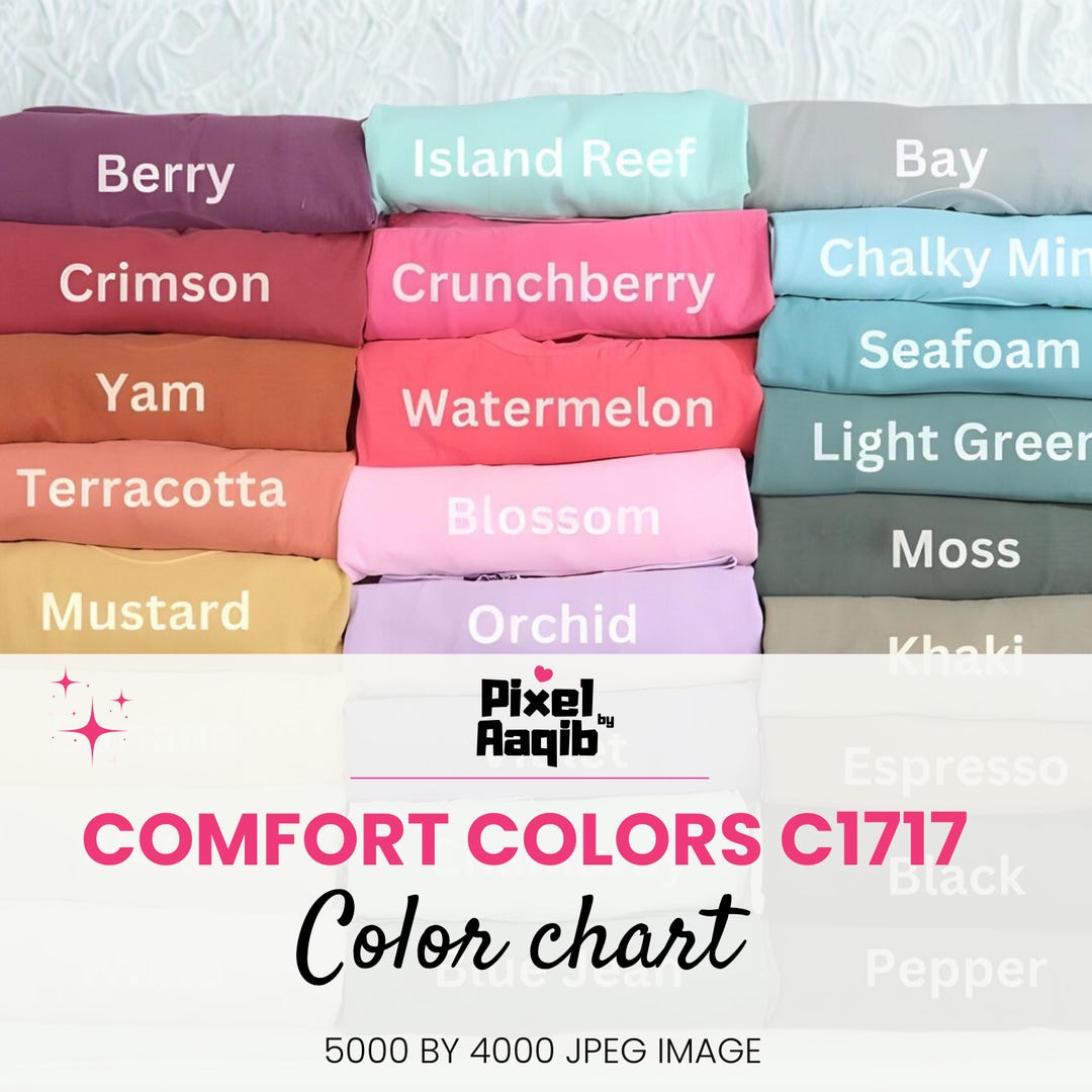 Comfort Colors 1717 Color Chart: HD T-shirt Shades + 30X Comfort Colors ...