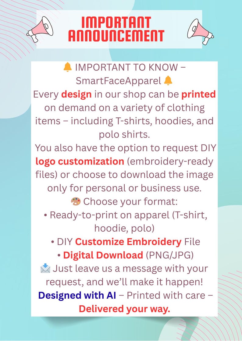 May include: An announcement graphic with a light blue background and red text. The text reads "IMPORTANT ANNOUNCEMENT" and details options for printing designs on apparel like t-shirts and hoodies, and offers DIY logo customization.