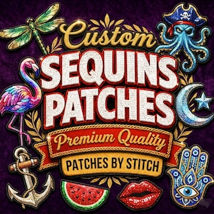 Puede incluir: Una colección de parches de lentejuelas personalizados con varios diseños, incluyendo un flamenco, un pulpo pirata y un ancla. El texto dice "Custom Sequin Patches, Premium Quality, Patches by Stitch" sobre un fondo morado.